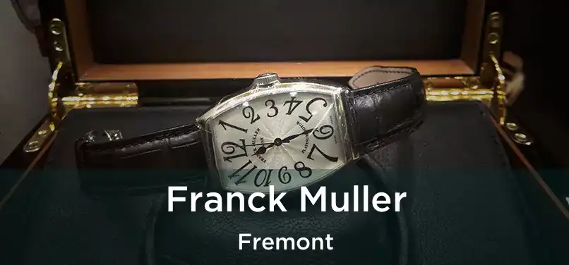  Franck Muller Fremont