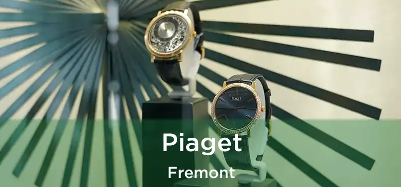  Piaget Fremont